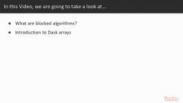 3 Blocked Algorithms and Dask Arrays