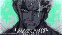 One Piece AMV  STAND ALONE Roronoa Zoro