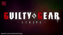 تریلر معرفی کاراکترهای جدید بازی Guilty Gear STRIVE