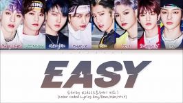 لیریک اهنگ easy stray kids