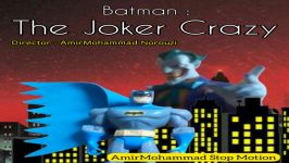 فیلم بتمن جوکر دیوانه Batman The Joker Crazy ساخت خودم 