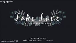 ورژن انگلیسی آهنگ FAKE LOVE فیک لاو BTS بی تی اس