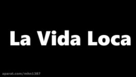 آهنگ La Vida Loca RICKY MARTIN