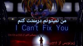 با زیرنویس فارسیI cant Fix you FNaF Song Remix By CG5