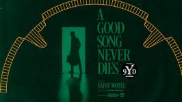 SAINT MOTEL  A Good Song Never Dies  آهنگ 9بعدی