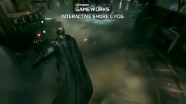 تکنولوژی انویدیا در بازی Batman Arkham Knight