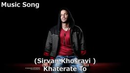 sirvan khosravi khaterate to