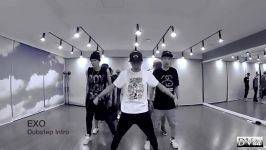 EXO  Dubstep Intro dance practice