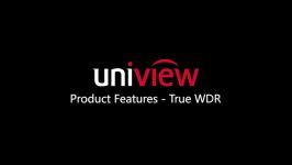 قابلیت True WDR دوربین مداربسته یونی ویو Uniview