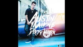 Austin Mahone  Dirty work