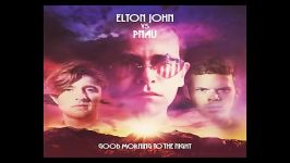 Elton John Vs Pnau  Good Morning To The Night