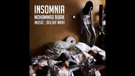 محمد بی باک  بی خوابی Insomnia