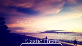 Sia  Elastic Heart Wick it Remix