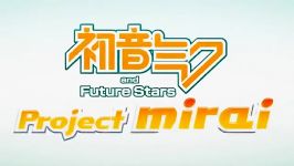 Hatsune miku project mirai opening