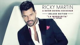 Ricky Martin La Mordidita FT Yotuel