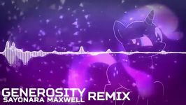 Sayonara Maxwell  Generosity Remix