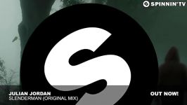 Julian Jordan  Slenderman Original Mix