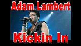 Adam Lambert  Kickin In