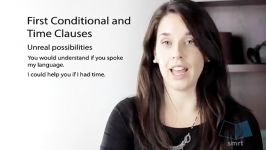 First Conditional and Time Clauses