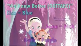 Frozen  We Know Better OUTTAKE  Lyrics