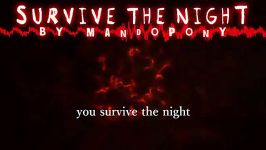 Survive the Night آهنگ بازی پنج شب در کنار فردی 2 FNAF