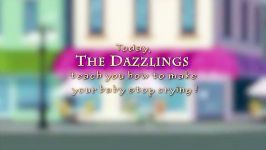 The Dazzlings  How to Stop Your Baby From Crying