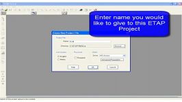 Create New Project using ETAP Software 5