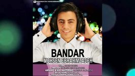 Mohsen Ebrahimzadeh – Bandar New 2015