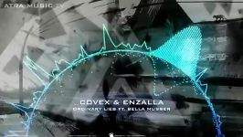Covex x Enzalla  Ordinary Lies ft. Bella Musser