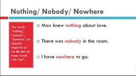 Nothing Nobody Nowhere                Anything Anybody Anywhere              Something