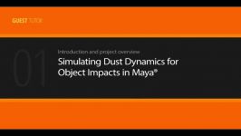 Simulating Dust Dynamics for Object Impacts in Maya