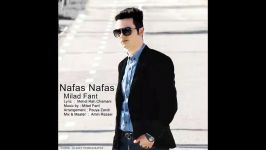 Milad Fant  Nafas Nafas