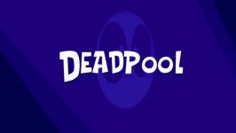 bad days این قسمت deadpool