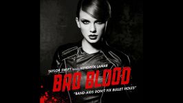 Bad blood.Taylor Swift