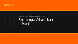 Digital Tutors  Simulating a Volcano Blast in Maya