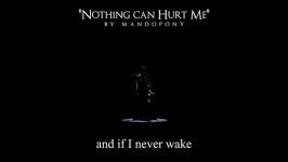 Nothing Can Hurt me وای Mando Pony دمت گرمممم 