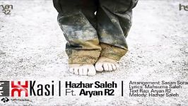 Hazhar Ft Aryan R2  Be Kasi