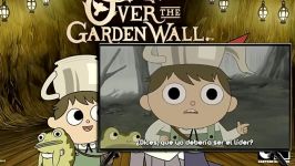 فسمت هشتم over the garden wall بیش دیوار باغ