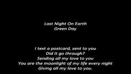 Green Day  Last Night On Earth Lyrics