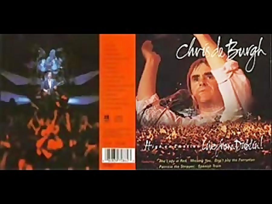 Chris de Burgh HighOnEmotionLiveFromDublin کریس دی برگ