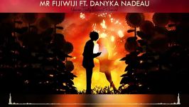 Mr FijiWiji  Yours Truly ft. Danyka Nadeau Vacant Rmx