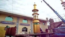 دارابکلا  انتقال نصب گلدسته مسجد جامع دارابکلا