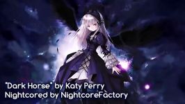 Nightcore  Dark Horse Request