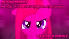 Pinkie Pies Extreme Measures