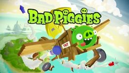 تریلر بازی Bad Piggies