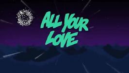 Major Lazer  All My Love feat. Ariana Grande