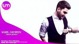 آهنگ آذربایجانی Kamil Ceferov  Gozel gozlum