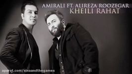 Amir Ali  Kheili Rahat Ft Alireza Roozegar New 2015