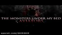 Aviators  The Monsters Under My Bed FNAF