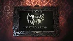 Motionless In White  Death March
